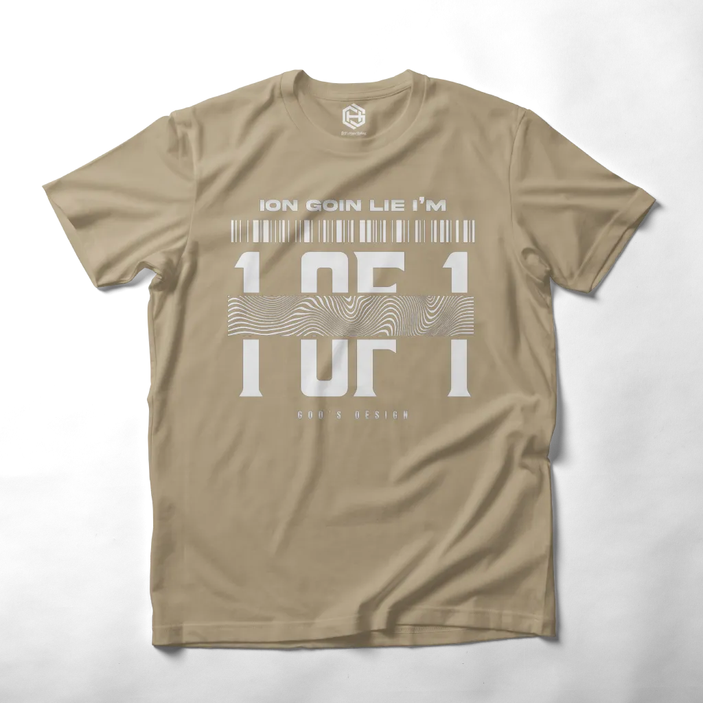1 of 1 T-shirt!